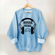 Dj House Music  Sweatshirt