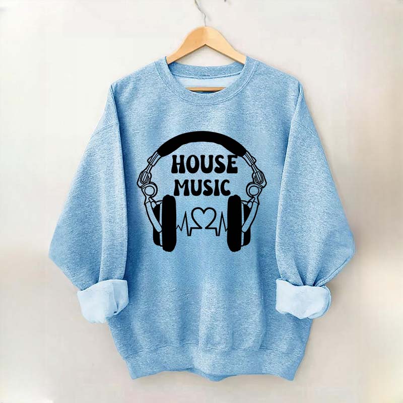 Dj House Music  Sweatshirt