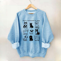 Funny Cute Easily Distracted By Dogs Sweatshirt