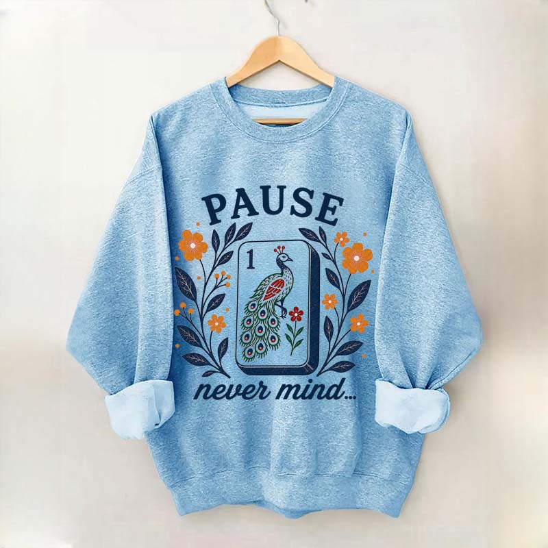 Pause Nevermind Peacock Mahjong Sweatshirt