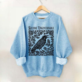 Become Ungovernable Folklore Crow Sweatshirt