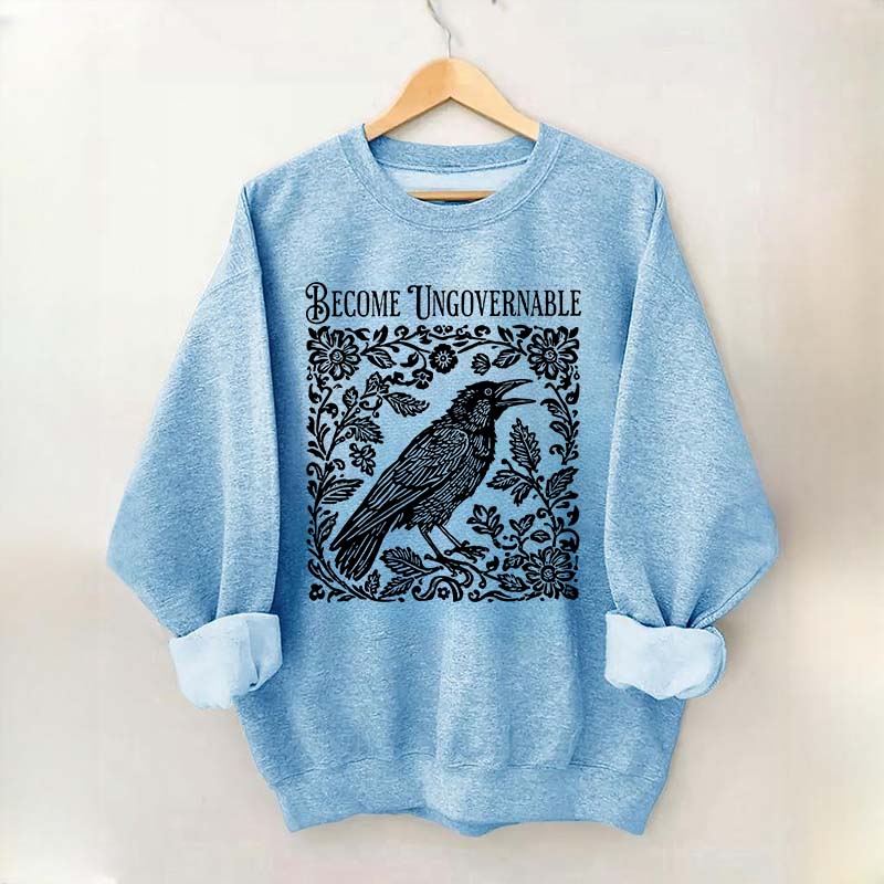 Become Ungovernable Folklore Crow Sweatshirt
