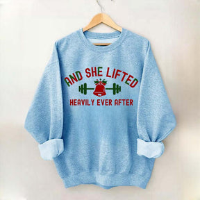 And She Lifted Heavily Ever After Christmas Bells Sweatshirt