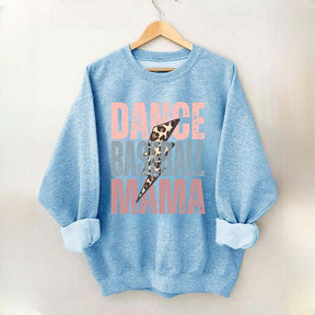 Dance and Baseball Mom Sweatshirt