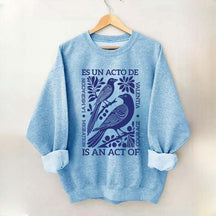 Migration Is An Act Of Courage Sweatshirt