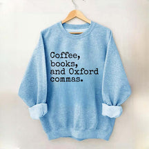 Coffee, Books & Oxford Commas Sweatshirt