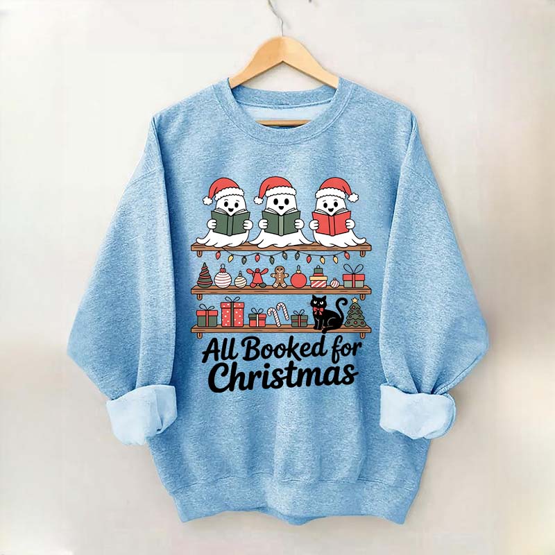 Cute Ghost All Booked For Christmas Sweatshirt