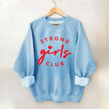 Strong Girl Club Sweatshirt