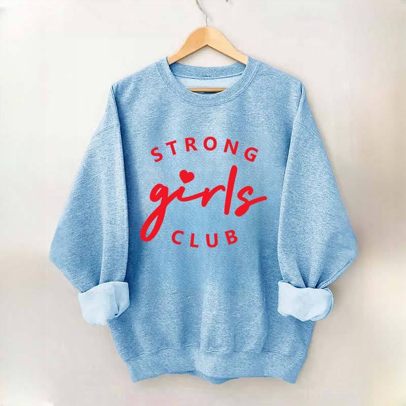 Strong Girl Club Sweatshirt