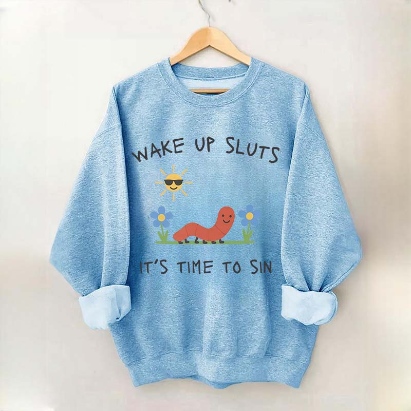 Wake Up Sweatshirt