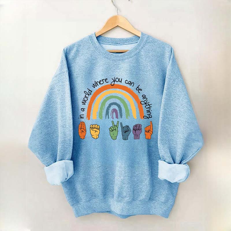 Be Kind Sign Language ASL Rainbow Sweatshirt