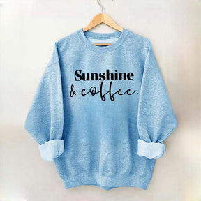 Sunshine and Coffee Lover Sweatshirt