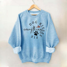 Dog Kisses Fix Everything Sweatshirt