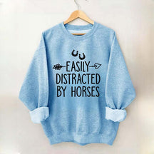 Easily Distracted by Horses Sweatshirt