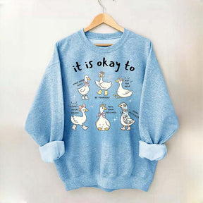 It is Okay To Words Of Affirmation Kindness Sweatshirt