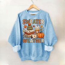 Fall Sweater Weather Sweatshirt