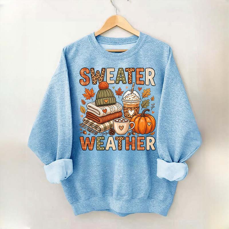 Fall Sweater Weather Sweatshirt