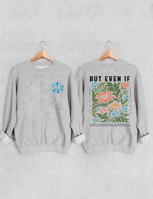Mais même si Boho Christian Sweatshirt