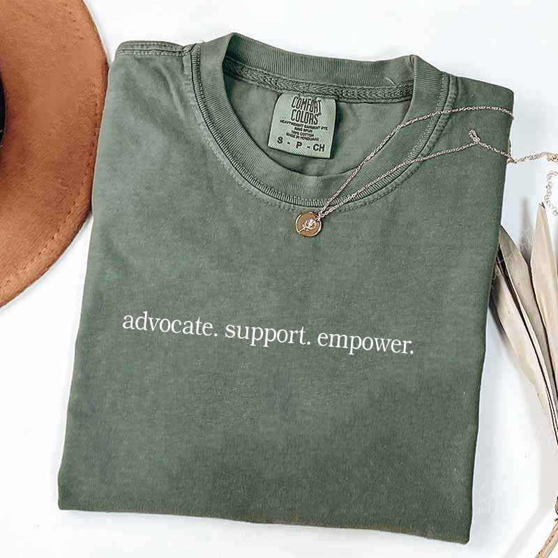 Advocate Support Empower T-Shirt