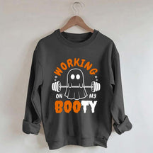 Working On My Booty Halloween Ghost Gym Sweatshirt