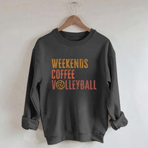 Weekends coffee volleyball Members Sweatshirt