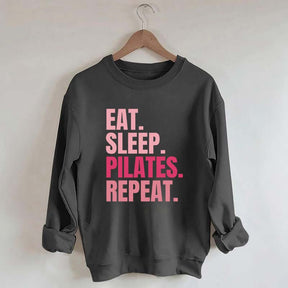Eat Sleep Pilates Repeat Sweatshirt