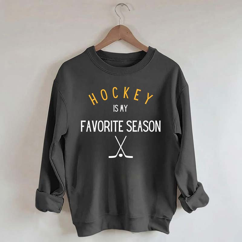 Hockey is My Favorite Season Simple Sweatshirt