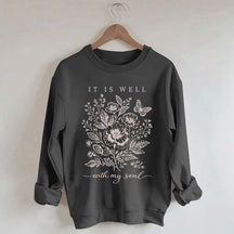 It Is Well With My Soul Floral Butterfly Sweatshirt