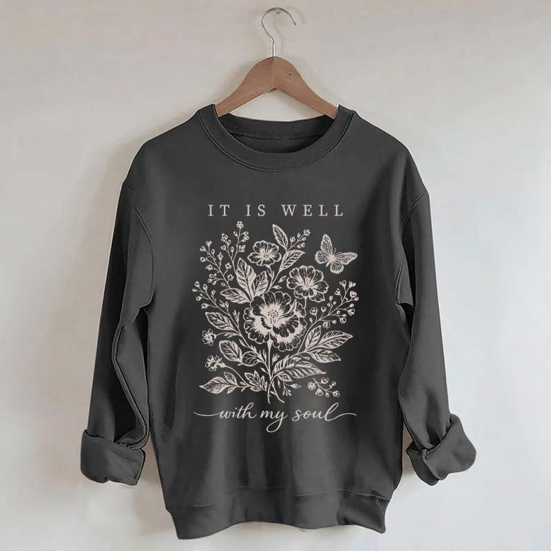 It Is Well With My Soul Floral Butterfly Sweatshirt