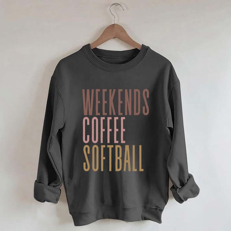 Weekends Coffee Softball Mom Sweatshirt