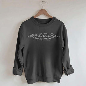 Funny Life is Better with a Dog Lover Sweatshirt