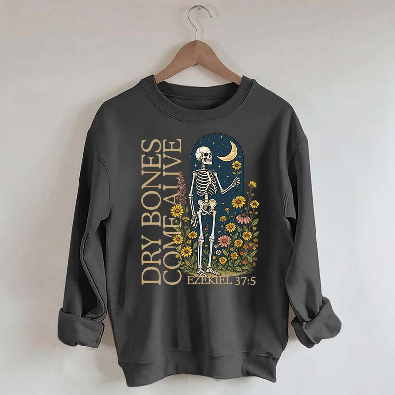 Dry Bones Come Alive Catholic Boho Floral Sweatshirt