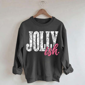 Jolly Ish Christmas Sweatshirt