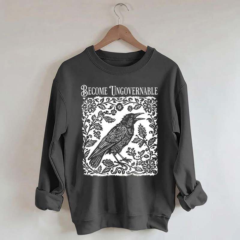 Become Ungovernable Folklore Crow Sweatshirt