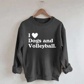 I Love Dogs and Volleyball Sweatshirt