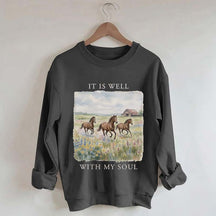 It Is Well With My Soul Horses Floral Sweatshirt