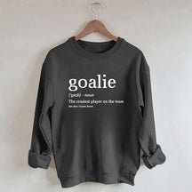 Funny Hockey Goalie Sweatshirt