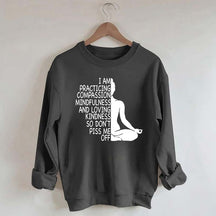 Mindfulness Kindness Humor Yoga Sweatshirt