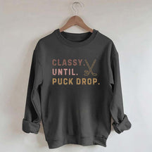 Retro Classy Until Puck Drop Sweatshirt