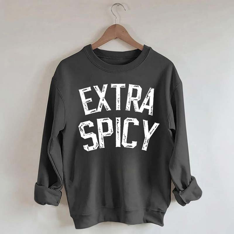 Extra Spicy Book Lover Funny Sweatshirt