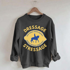 Funny Horse Dressage Sweatshirt