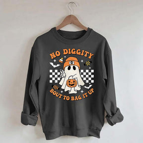 Funny No Diggity Bout To Bag It Up Sweatshirt
