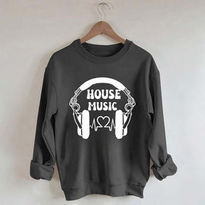 Dj House Music  Sweatshirt