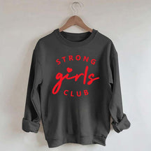 Strong Girl Club Sweatshirt