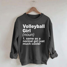 Volleyball Girl Definition Funny Sweatshirt