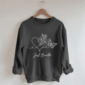 Simple Butterfly Just Breathe Inspirational Sweatshirt