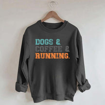 Dogs Coffee Running Relaxation Sweatshirt