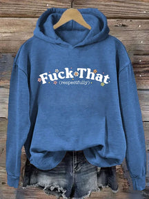 Vintage imprimé baise que respectueusement Hoodie