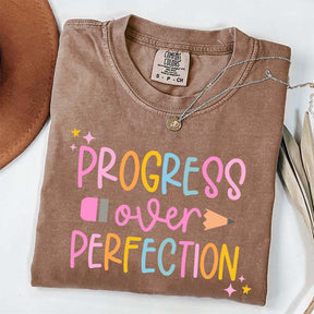 Progress Over Perfection Inspirational Teacher T-Shirt