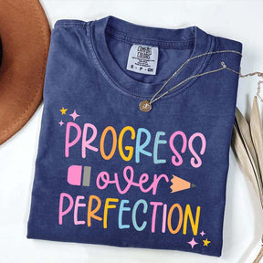 Progress Over Perfection Inspirational Teacher T-Shirt